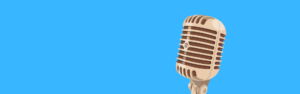 Podcasts als Mittel der Unternehmenskommunikation: Header-Bild zeigt ein klassisches Mikrofon vor blauem Grund